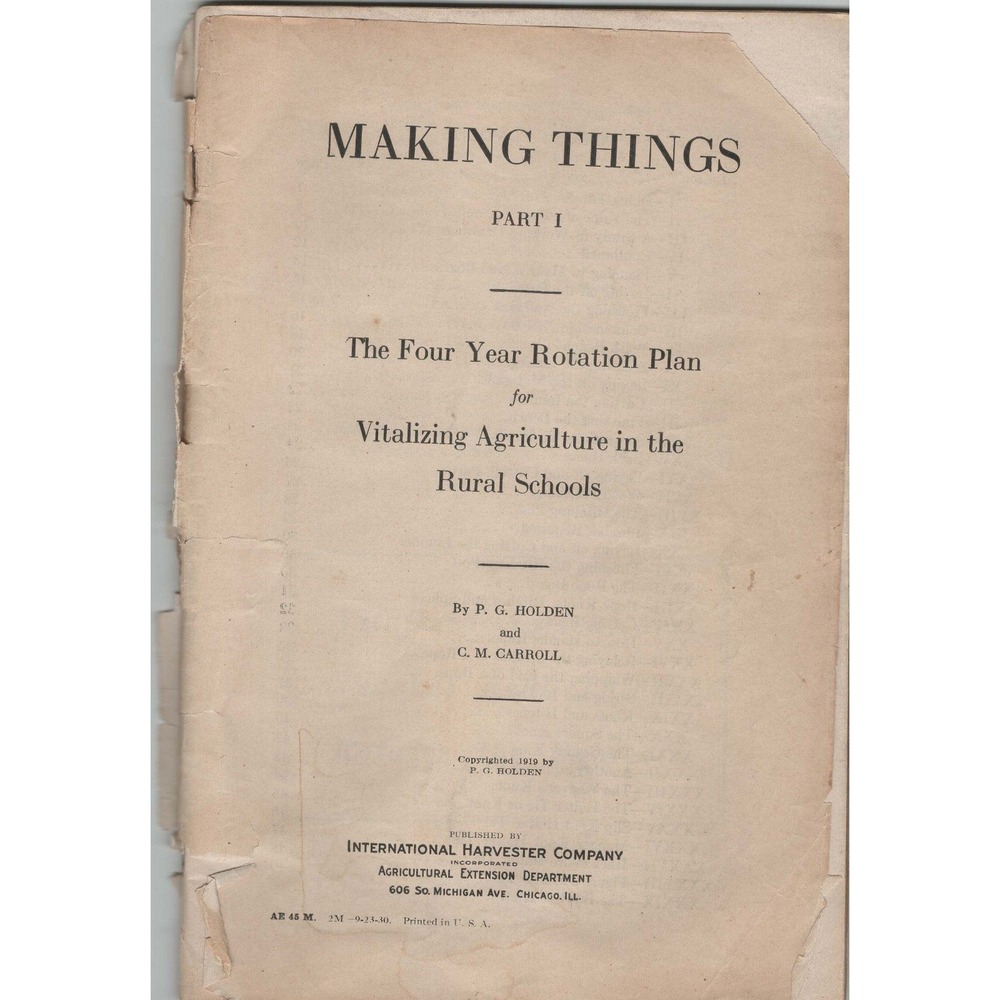 1919 Making Things Part I Vitalizing Agriculture International Harvester Booklet